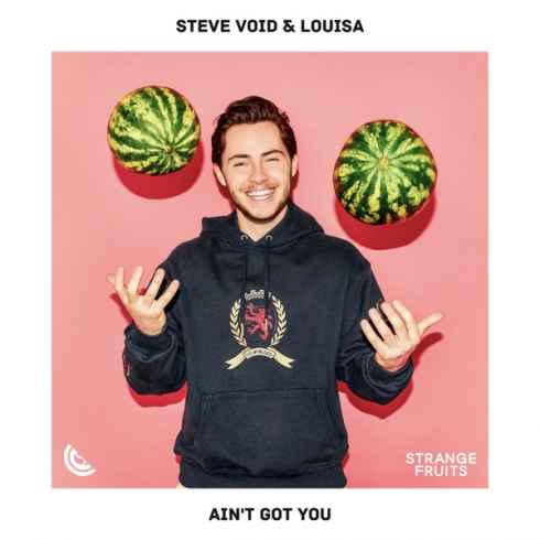 Steve Void & Louisa – Ain’t Got You