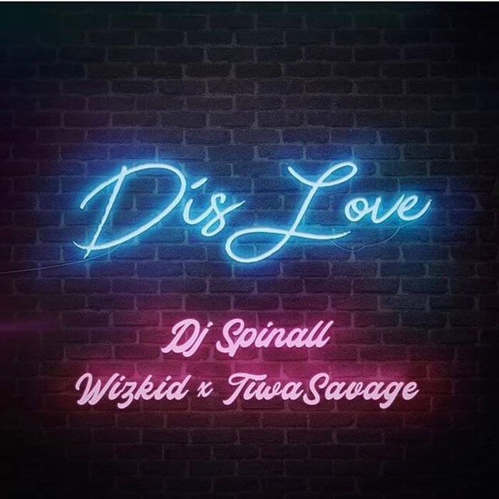 DJ Spinall – Dis Love Ft. Wizkid & Tiwa Savage