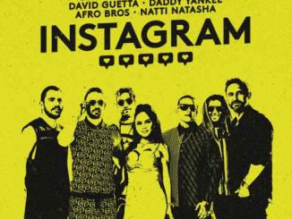 Dimitri Vegas & Like Mike, David Guetta & Daddy Yankee – Instagram (feat. Natti Natasha & Afro Bros)