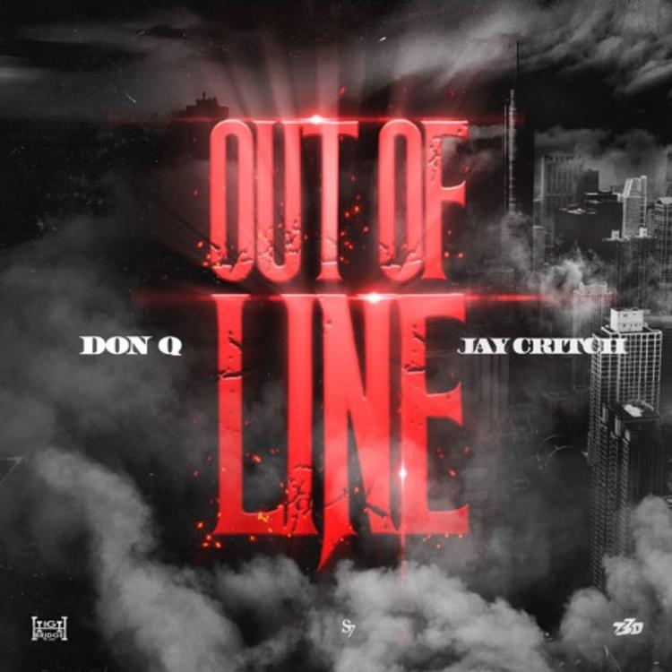 Don Q - Out Of Line Ft. Jay Critch