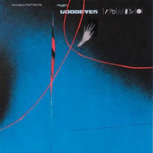 Post Malone - Goodbyes Ft. Young Thug