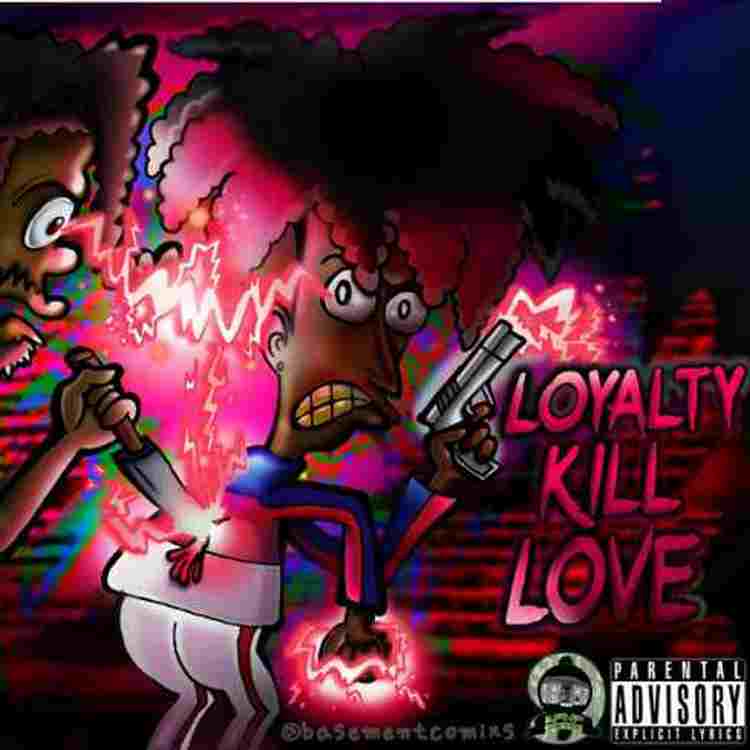9lokknine – Loyalty Kill Love