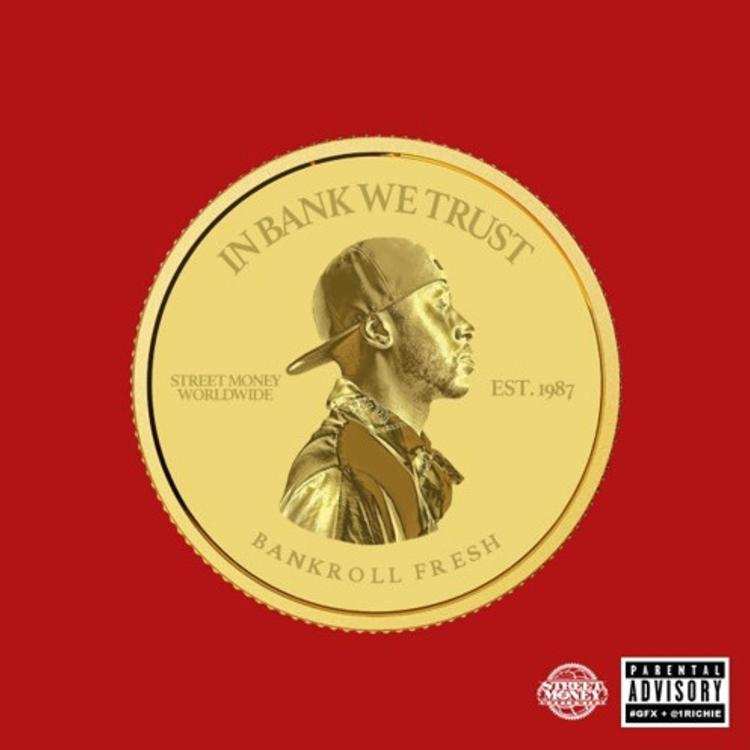 Bankroll Fresh - Believe It