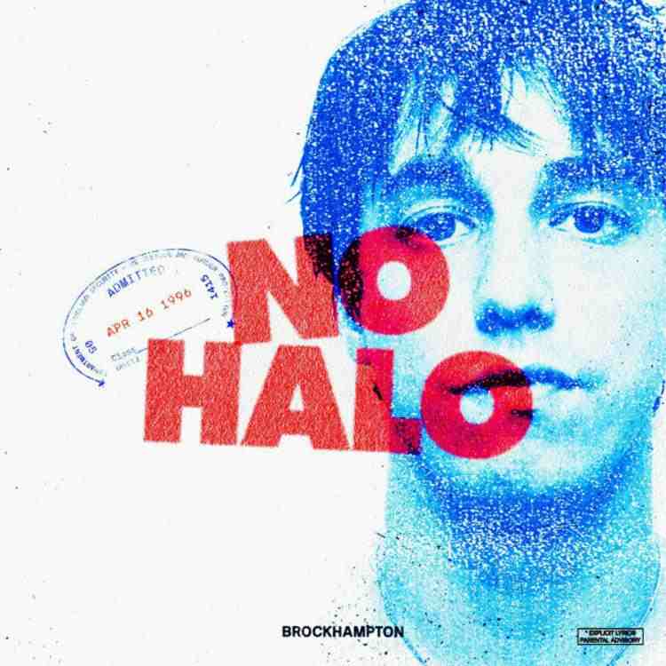 Brockhampton - No Halo