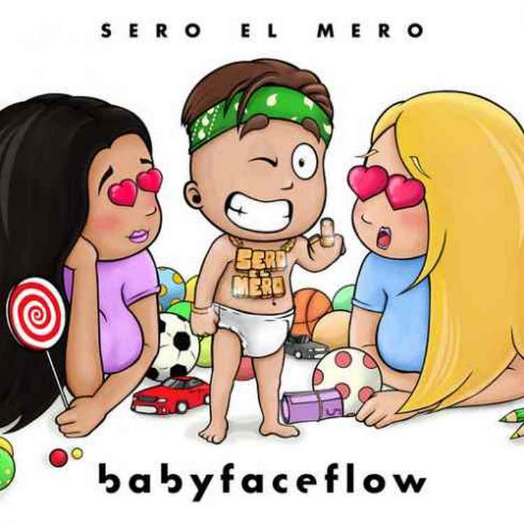 Sero El Mero – BabyFaceFlow (Album)