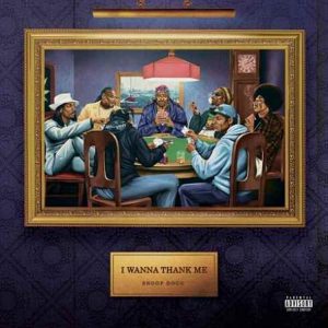 Snoop Dogg – I Wanna Thank Me (Album)