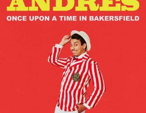 andres-once-upon-a-time-in-bakersfield-album-download2348037110055111966.jpg
