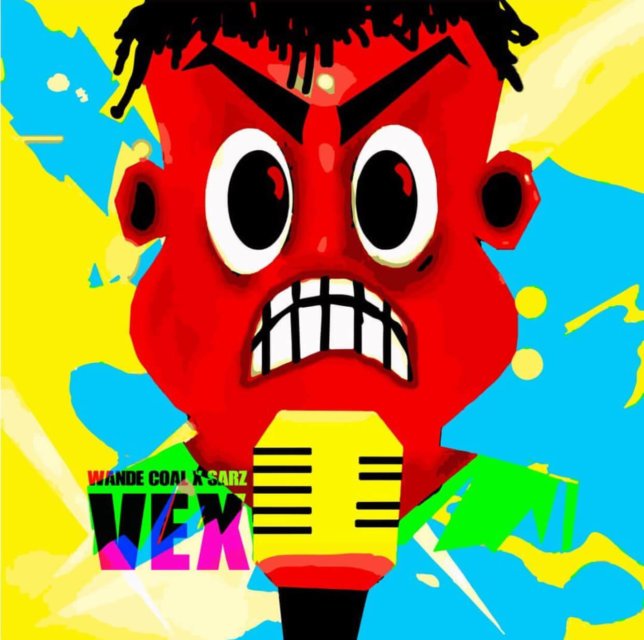 Wande Coal - Vex [MP3 Download]