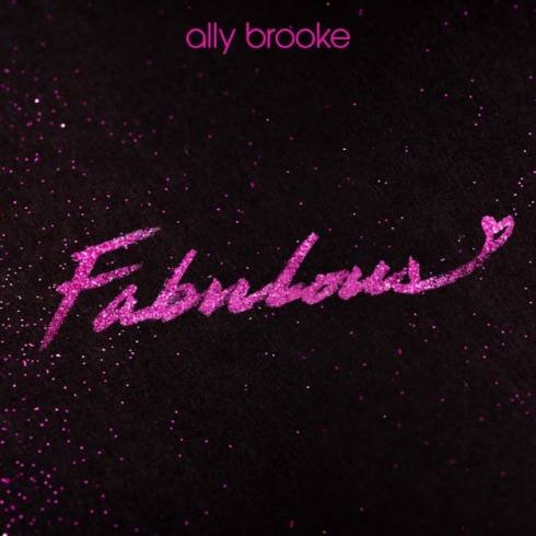 Ally Brooke – Fabulous [mp3 download]