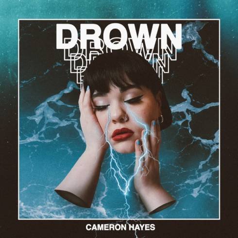 Cameron Hayes – Drown [mp3 Download]