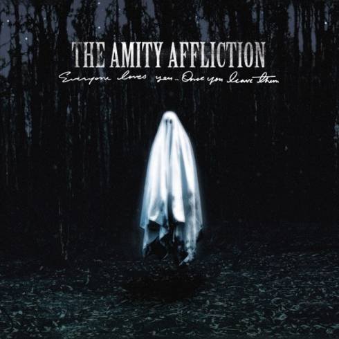 The Amity Affliction – Everyone Loves You… Once You Leave Them (Album Download) The Amity Affliction – Everyone Loves You… Once You Leave Them (Album Download)