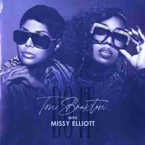 Toni Braxton Ft. Missy Elliott - Do It Remix (download)