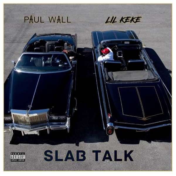paul wall & lil keke – slab talk album download5927358126032523805..jpg