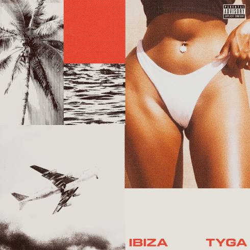 Tyga – Ibiza (download)