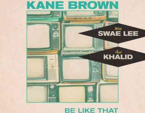 Kane Brown, Swae Lee & Khalid – Be Like That (download)