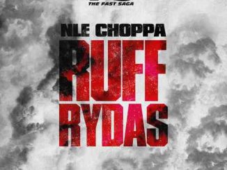 NLE Choppa - Ruff Rydas (download)