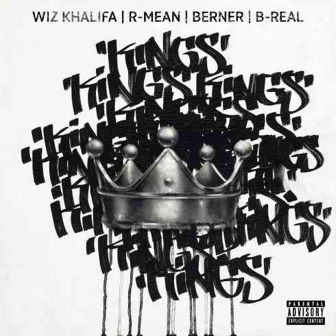 R-Mean, Berner & B-Real - Kings Ft. Wiz Khalifa (download)