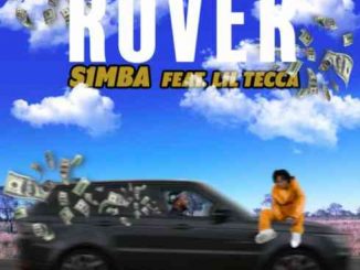 S1MBA Ft. Lil Tecca – Rover Remix (download)