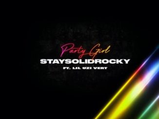 StaySolidRocky Ft. Lil Uzi Vert – Party Girl (Remix)