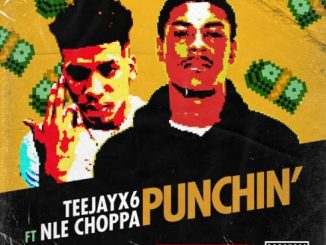 Teejayx6 – Punchin ft. NLE Choppa (download)