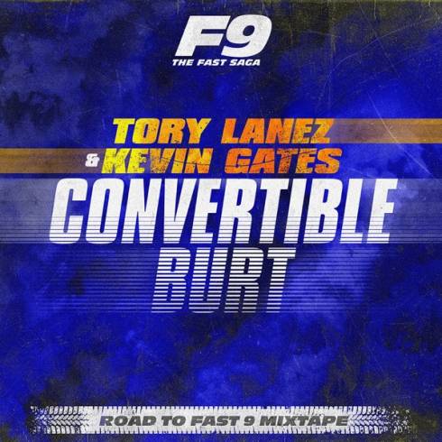 Tory Lanez & Kevin Gates – Convertible Burt (From Road To Fast 9 Mixtape)