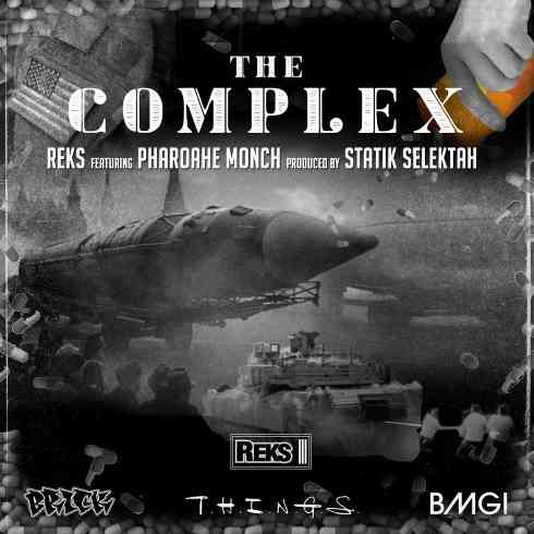 REKS ft. PHAROAHE MONCH – THE COMPLEX (download)