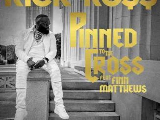 Rick Ross - Pinned To The Cross (download)