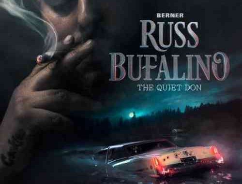Berner – Russ Bufalino The Quiet Don Album (download) Berner – Russ Bufalino: The Quiet Don Album (download)