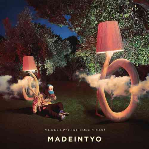 Madeintyo - Money Up Ft. Toro y Moi (download)