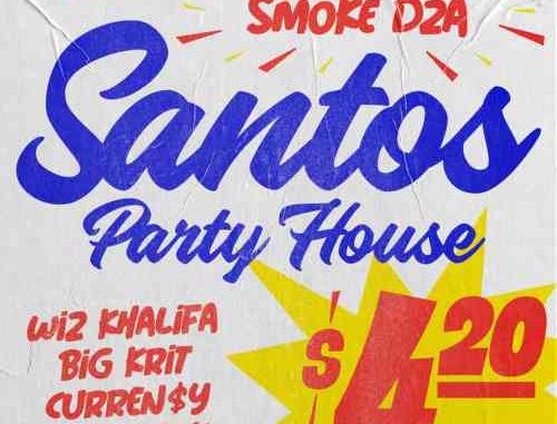 Smoke DZA - Santos House Party (download) Smoke DZA - Santos House Party (download)