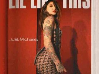 Julia Michaels – Lie Like This (download)
