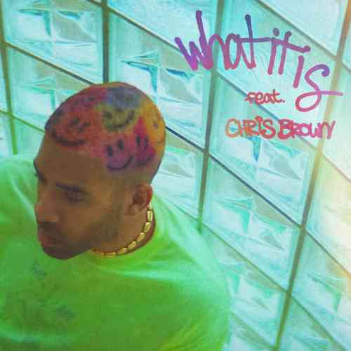 Kyle x Chris Brown - What It Is Remix (download)