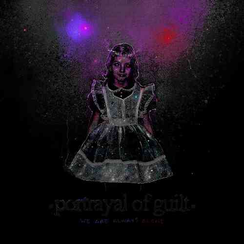 Portrayal of Guilt - We Are Always Alone Album (download)