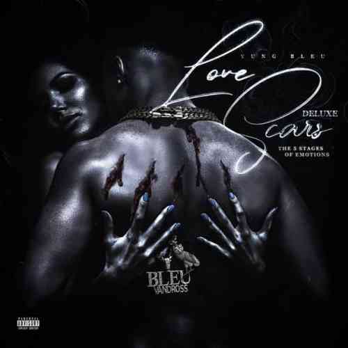 Yung Bleu – Love Scars The 5 Stages Of Emotions Deluxe Album (download)