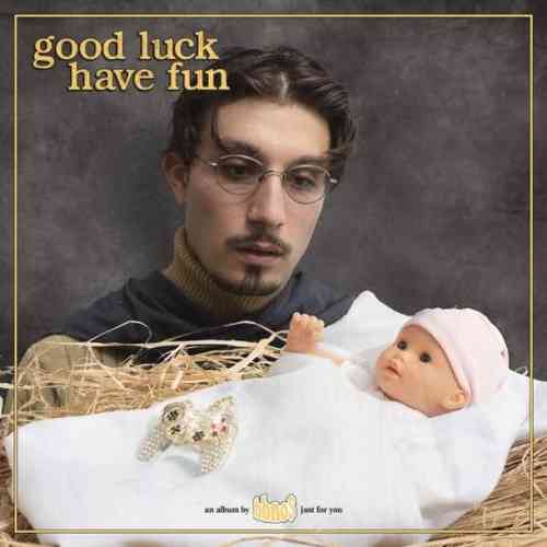bbno$ – Good Luck Have Fun Album (download)