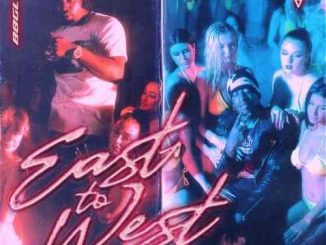 88GLAM & 6ixbuzz – East to West (download)