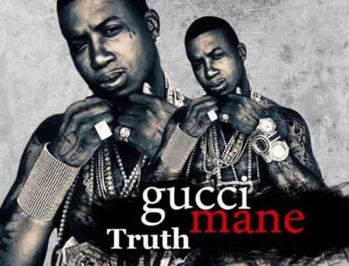 Gucci Mane – Truth (download)