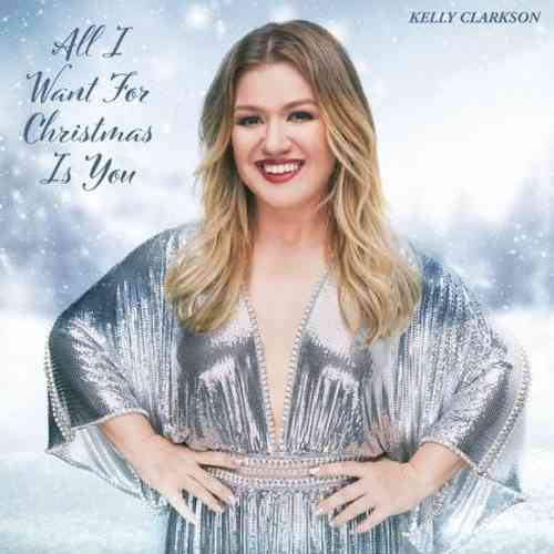 Kelly Clarkson – All I Want For Christmas Is You (download)
