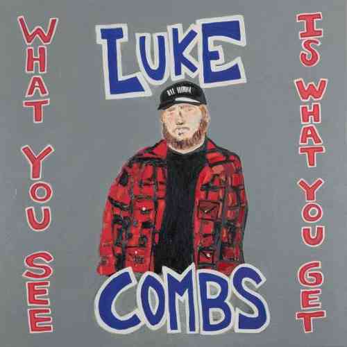 Luke Combs – What You See Is What You Get album (download)