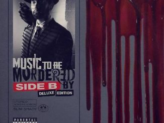 Eminem – Music to Be Murdered By – Side B Deluxe Edition (download)