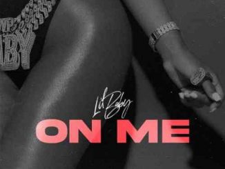 Lil Baby – On Me (download)