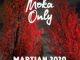 Moka Only – Martian