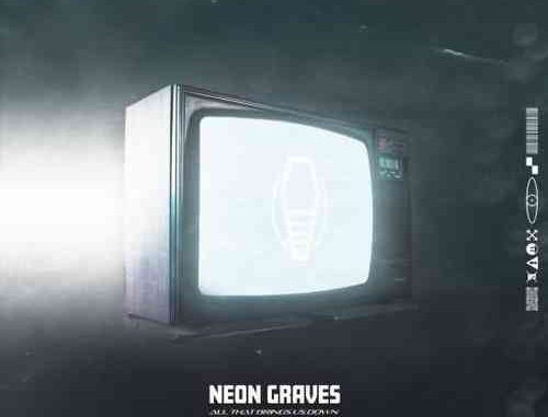 Neon Graves – All That Brings Us Down album (download)