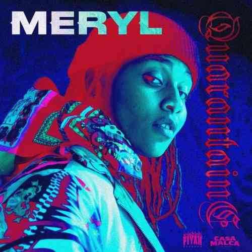 Meryl – Quarantaine EP (download)