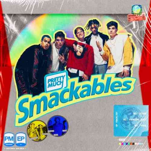 PRETTYMUCH – Smackables EP (download)