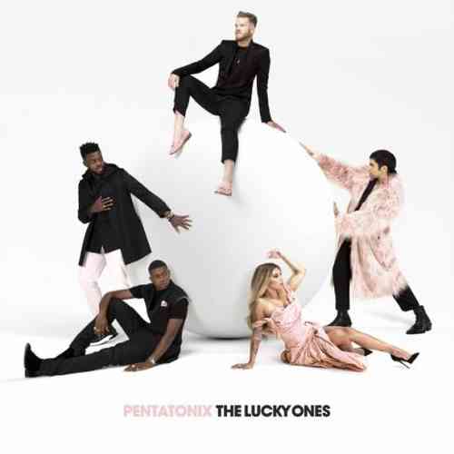 Pentatonix – The Lucky Ones (download)