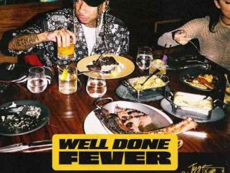 Tyga – Well Done Fever Album (download)