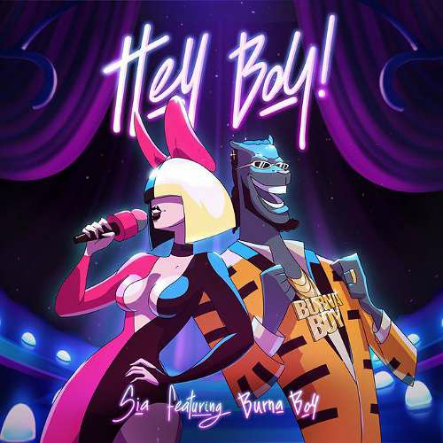 Sia x Burna Boy - Hey Boy (download)