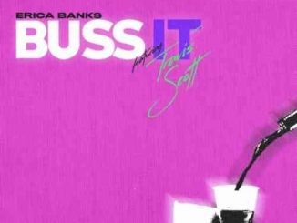 Erica Banks x Travis Scott – Buss It (download)