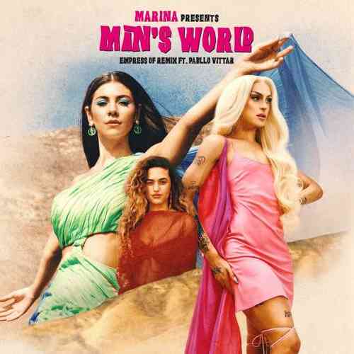 MARINA – Man’s World (Empress Of Remix) ft. Pabllo Vittar (download)